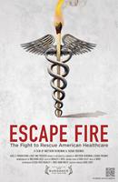 Escape_Fire:_The_Fight_to_Rescue_American_Healthcare